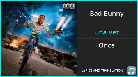 de una vez lyrics|bad bunny una vez translation.